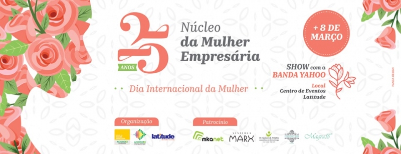?Núcleo da Mulher Empresária comemora 25 anos com programação especial