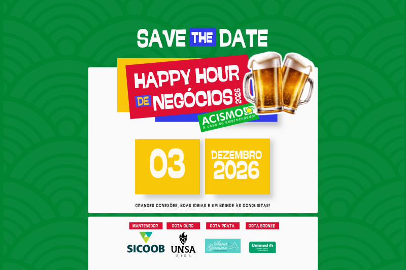 Happy Hour de Negócios ACISMO 2026