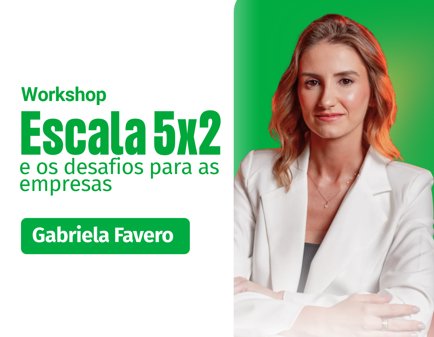 Escala 5x2 - E os desafios para as empresas
